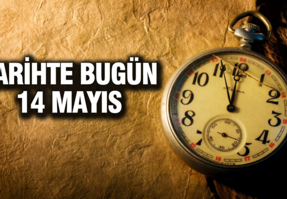 tarihte-bugun-14-mayis-XeKgxEDU